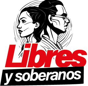 Libres y Soberanos